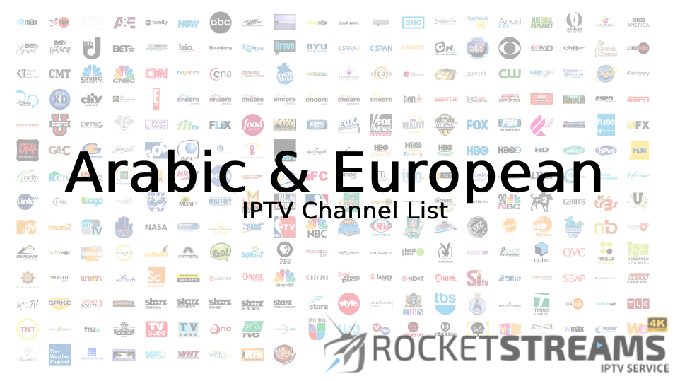 Arabic & European IPTV Channel List